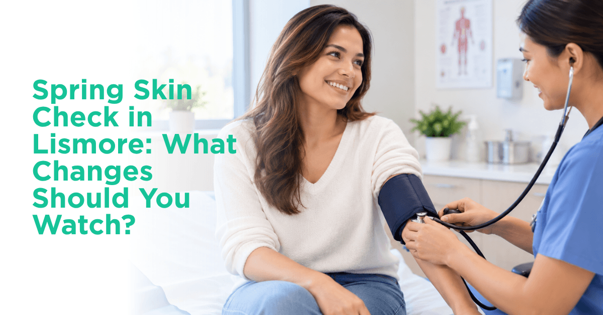 Spring Skin Check in Lismore What Changes Should You Watch